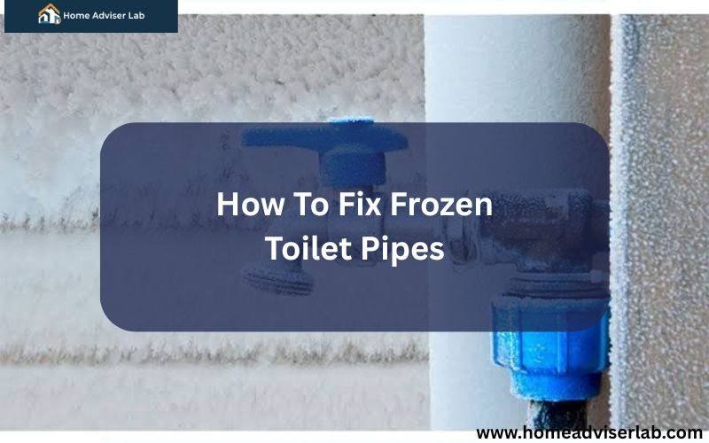 How To Fix Frozen Toilet Pipes-FI