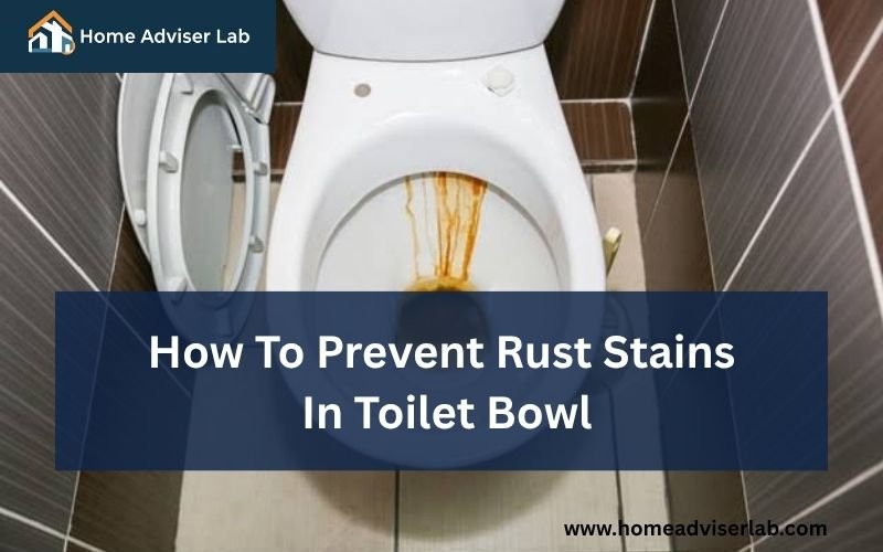 How To Prevent Rust Stains In Toilet Bowl-FI