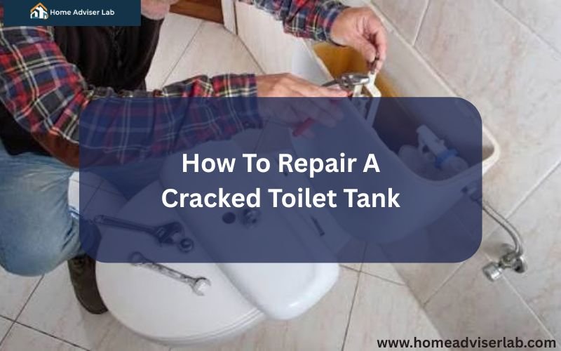 How To Repair A Cracked Toilet Tank-FI