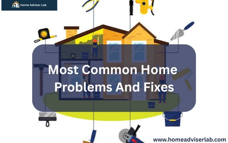 Most Common Home Problems And Fixes-FI