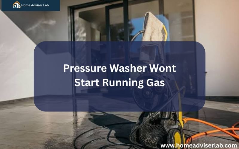 Pressure Washer Wont Start Running Gas-FI