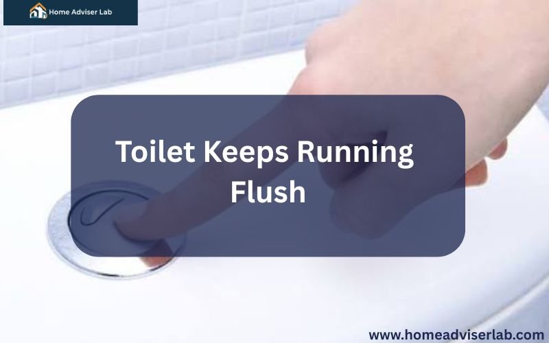 Toilet Keeps Running Flush-FI